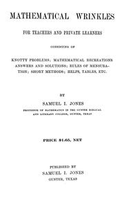 Front cover of Mathematical wrinkles for teachers and private learners .. by Samuel I. Jones