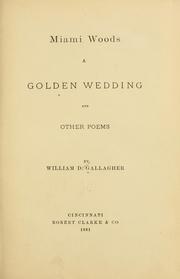 Front cover of Miami woods, A golden wedding, and other poems by William D. Gallagher