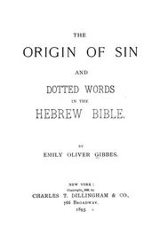 Front cover of The origin of sin, and dotted words in the Hebrew Bible by Emily Oliver Gibbes