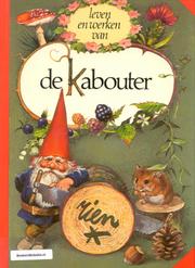 Front cover of Leven en werken van de kabouter by Wil Huygen