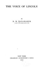 Front cover of The voice of Lincoln by Reuben M. Wanamaker