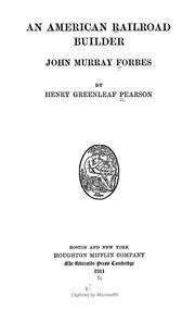 Front cover of An American railroad builder, John Murray Forbes by Henry Greenleaf Pearson