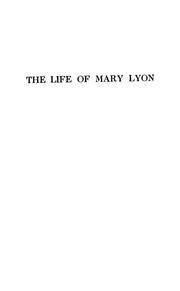 Front cover of The life of Mary Lyon by Gilchrist, Beth Bradford