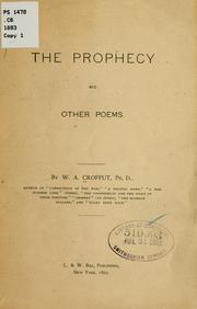 Front cover of The prophecy, and other poems by W. A. Croffut