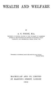 Cover of Wealth and welfare by A. C. Pigou