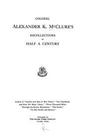 Cover of Recollection of half a century by Alexander K. McClure
