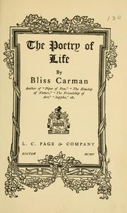 Front cover of The poetry of life by Bliss Carman