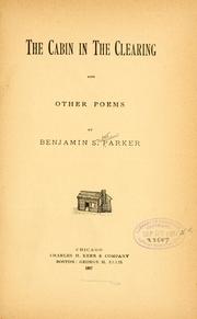 Front cover of The cabin in the clearing and other poems by Benjamin S. Parker