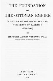 Front cover of The foundation of the Ottoman empire by Herbert Adams Gibbons