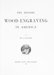 Front cover of The history of wood-engraving in America by William James Linton