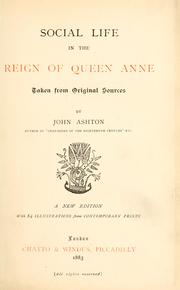 Front cover of Social life in the reign of Queen Anne by Ashton, John