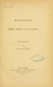 Front cover of Meleagros; The new Calvary by Laughton Osborn