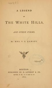 Front cover of A legend of the White Hills by V. G. Ramsey