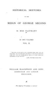 Front cover of Historical sketches of the reign of George Second by Margaret Oliphant