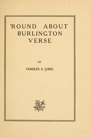 Front cover of 'Round about Burlington verse by Charles S. Lord