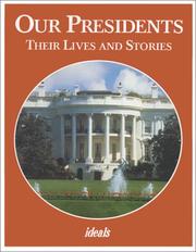 Cover of Our Presidents: Their Lives and Stories by Nancy J. Skarmeas