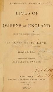 Cover of Lives of the queens of England by Agnes Strickland