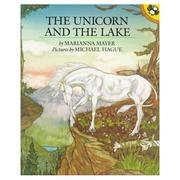 Front cover of The unicorn and the lake by Marianna Mayer