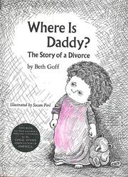 Cover of Where is daddy? by Beth Goff