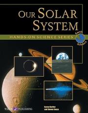 Front cover of Our Solar System (Hands-on Science Series) (Hands-On Earth Science) by Karen Kwitter