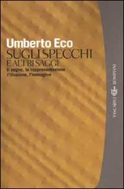 Front cover of Sugli specchi e altri saggi by Umberto Eco