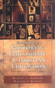 Front cover of Exploring the history and philosophy of Christian education by Michael J. Anthony