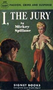 Cover of I, the Jury by Mickey Spillane