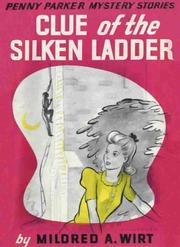 Cover of Clue of the Silken Ladder by Wirt, Mildred A.