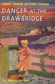 Front cover of Danger at the Drawbridge by Wirt, Mildred A.