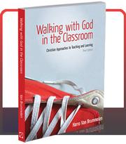 Cover of Walking with God in the classroom by Harro Van Brummelen