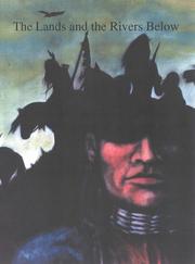Front cover of The lands and the rivers below by Pamela Kaye Gard