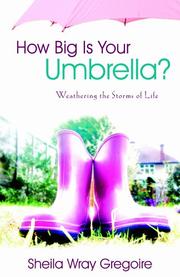 Front cover of How Big Is Your Umbrella? by Sheila Wray Gregoire