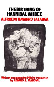 Cover of The birthing of Hannibal Valdez by Alfrredo Navarro Salanga
