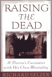 Cover of Raising the Dead by Richard Selzer