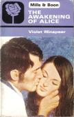 Front cover of The awakening of Alice by Violet Winspear