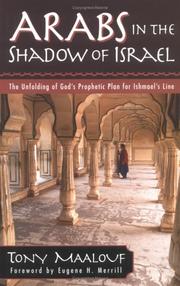 Front cover of Arabs in the Shadow of Israel by Tony Maalouf