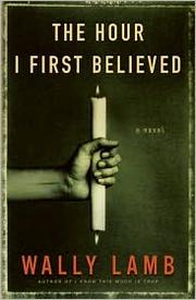 Cover of The hour I first believed by Wally Lamb