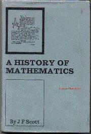 Front cover of A history of mathematics by J. F. Scott