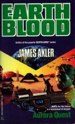 Front cover of Aurora Quest (Earthblood #3) (Earthblood, No 3) by James Axler