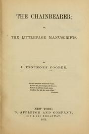 Front cover of The chainbearer, or, The Littlepage manuscripts by James Fenimore Cooper