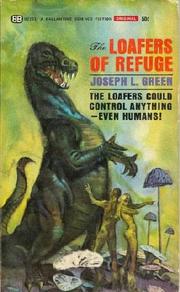 Front cover of The Loafers of Refuge by Joseph Green