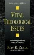 Cover of Vital apologetic issues by Roy B. Zuck