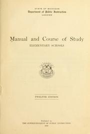 Front cover of Manual and course of study, elementary schools by Michigan. Dept. of Public Instruction.