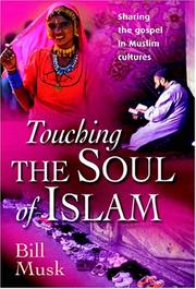 Front cover of Touching the Soul of Islam by Bill Musk