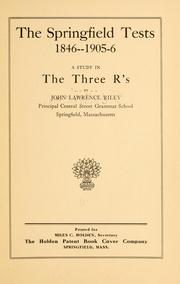 Front cover of The Springfield tests, 1846-1905-6 by John Lawrence Riley