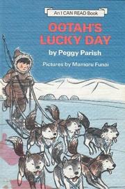 Front cover of Ootah's Lucky Day by Peggy Parish