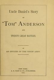 Front cover of Uncle Daniel's story of "Tom" Anderson and twenty great battles by John McElroy