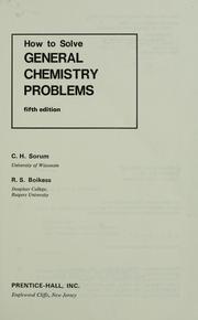 Cover of How to solve general chemistry problems by C. H. Sorum