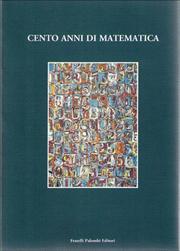 Front cover of Cento anni di matematica by Convegno "Mathesis centenario 1895-1995" (1995 Rome, Italy)