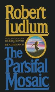 Front cover of The Parsifal mosaic by Robert Ludlum